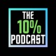 The 10% Podcast w/ Matt (CEO Of MyFundedFX)