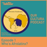 12. Who Is AfroLatinx?