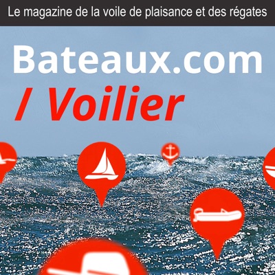 Voilier, le magazine pour les passionnés de voile de Bateaux.com:Voilier.com / Bateaux.com