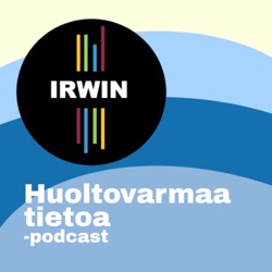 Huoltovarmaa tietoa – IRWIN-hankkeen podcast