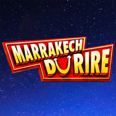 Marrakech du Rire Marrakech du Rire