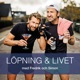 Löpning &amp; Livet med Fredrik och Simon