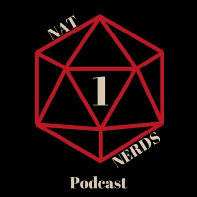 Nat 1 Nerds: A TTRPG Exploration Podcast