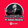 Mensajes - Pastor Edwin Alvarez