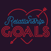 Relationship Goals - Rooster Teeth