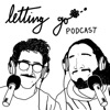 Letting Go with George Poulos & Danny Torres