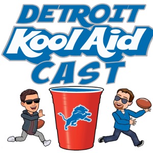 Detroit Koolaid Cast (Detroit Lions NFL Sports Talk)