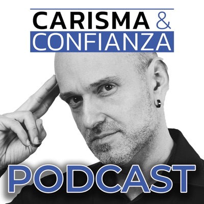 Carisma y Confianza Podcast