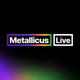 Metallicus Live