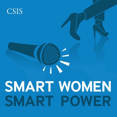 Smart Women, Smart Power:CSIS | Center for Strategic and International Studies