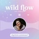 Wild Flow with Charlotte Pointeaux