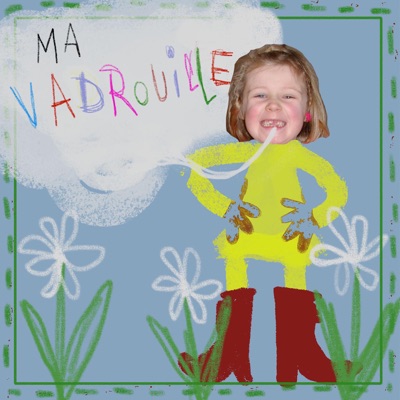 Ma Vadrouille