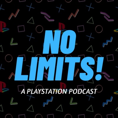 No Limits! - A PlayStation Podcast:Save The Game Media