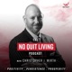 No Quit Living Podcast