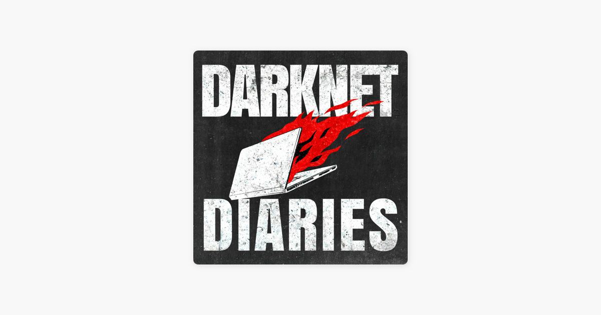 ‎Darknet Diaries on Apple Podcasts
