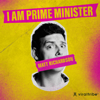 I Am Prime Minister - Viral Tribe Entertainment