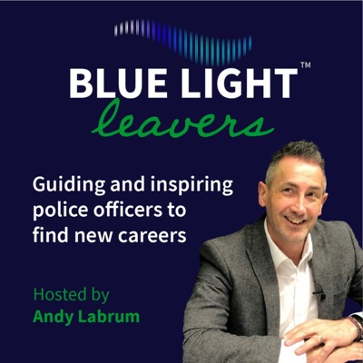 The Blue Light Leavers Podcast The Blue Light Leavers Podcast