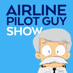 Airline Pilot Guy - Aviation Podcast