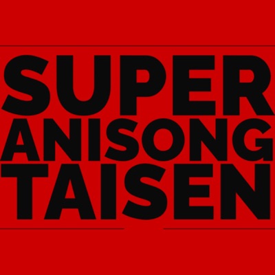 Super Anisong Taisen