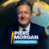 Piers Morgan Uncensored - Piers Morgan Uncensored