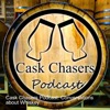 Cask Chasers Podcast: Conversations about Whiskey