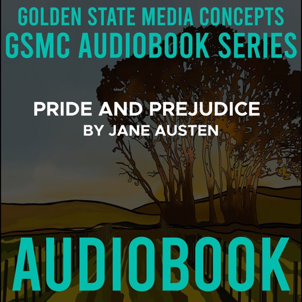 GSMC Audiobook Series: Pride and Prejudice by Jane Austen