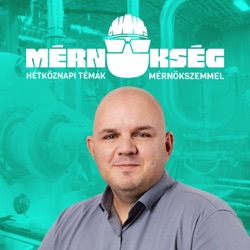 Mérnökség - Hétköznapi témák mérnökszemmel