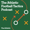 The Athletic Football Tactics Podcast - The Athletic
