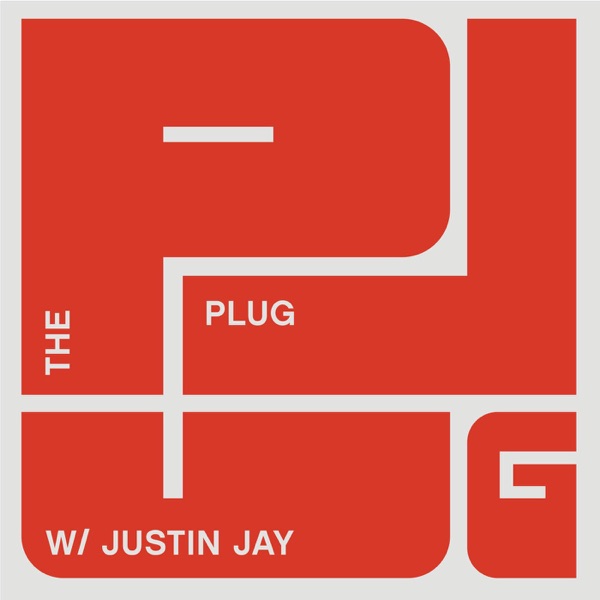 THE PLUG W/ JUSTIN JAY