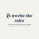 Rewrite The Rules Podcast