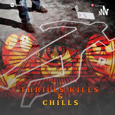 Thrills Kills and Chills