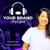 Your Brand Amplified