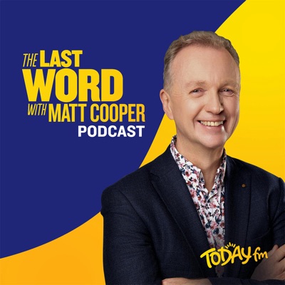The Last Word with Matt Cooper The Last Word with Matt Cooper