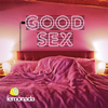 Good Sex - Lemonada Media