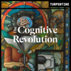 "The Cognitive Revolution" - Nathan Labenz