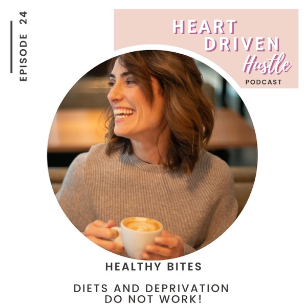 Healthy Bites: Diets and Deprivation Do Not Work! photo