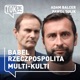 Babel. Rzeczpospolita Multi-Kulti - Radio TOK FM