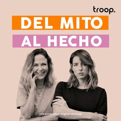 Del mito al hecho:Paola Reyner y Natalia Ferriz | Troop