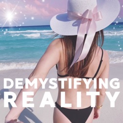 Demystifying Reality