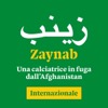 Zaynab. Una calciatrice in fuga dall’Afghanistan