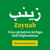 Zaynab. Una calciatrice in fuga dall’Afghanistan - Internazionale