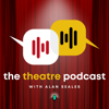The Theatre Podcast with Alan Seales - Broadway Podcast Network