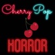 Cherry Pop Horror