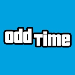 #13 | Odd Time Returns!