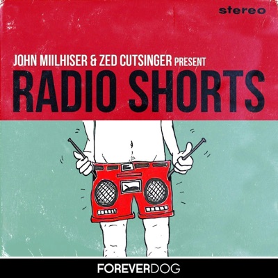 Radio Shorts presented by John Milhiser and Zed Cutsinger
