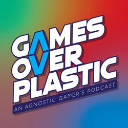 Games Over Plastic