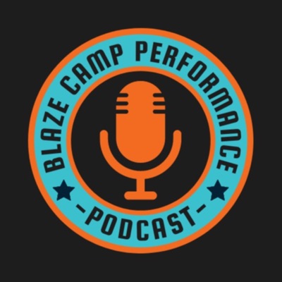 Blaze Camp Podcast