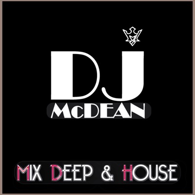 Dj MCDEAN Deep & House