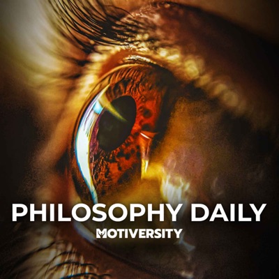 Philosophy Daily by Motiversity:Motiversity