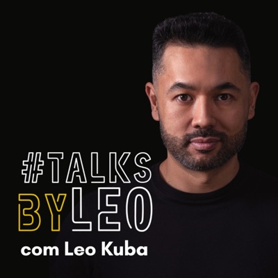 TalksbyLeo Podcast:Leo Kuba